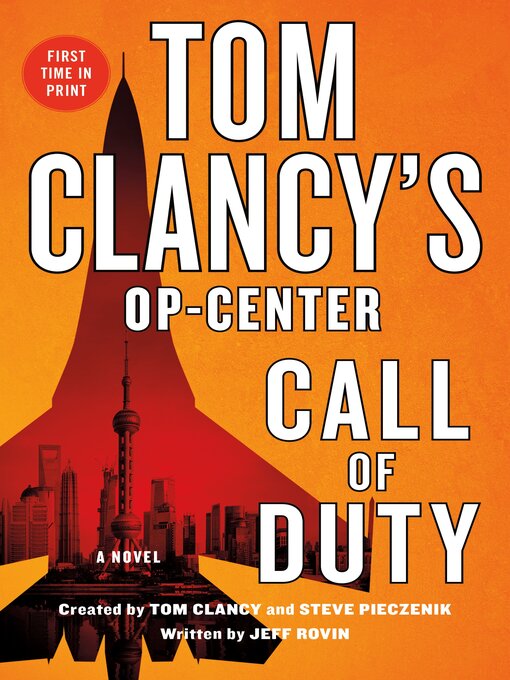 Title details for Tom Clancy's Op-Center--Call of Duty--A Novel by Jeff Rovin - Wait list